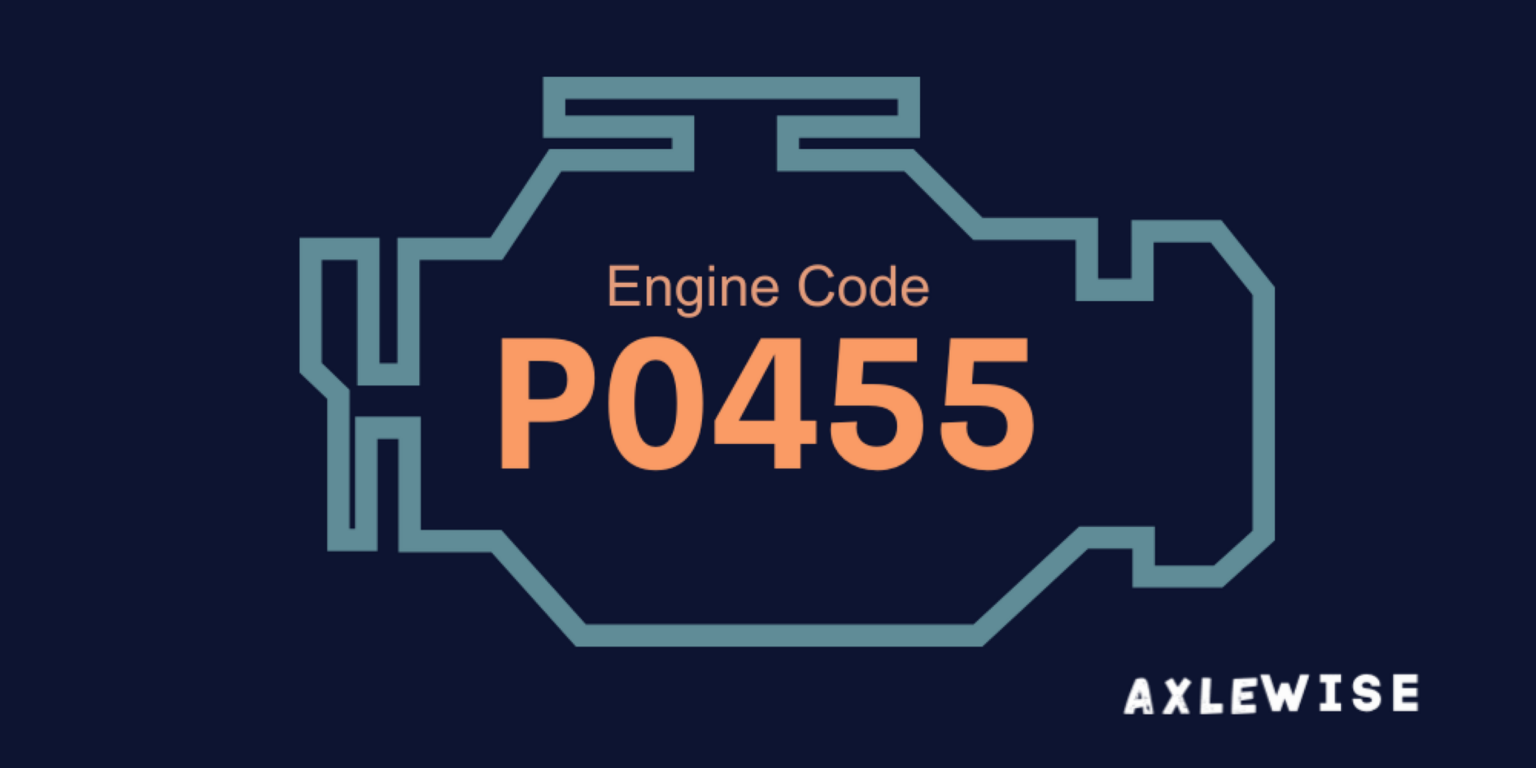 P0455 Code: EVAP System Large Leak Detected (Causes & Fixes)